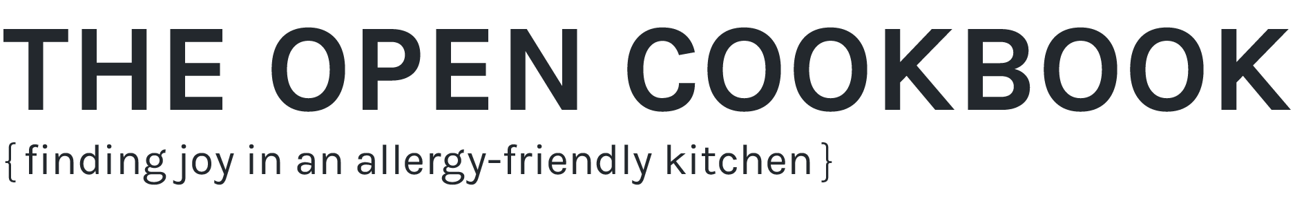 The Open Cookbook: Finding Joy in an Allergy-Friendly Kitchen